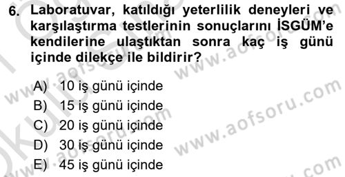 İş Hijyeni ve Ergonomi Dersi 2020 - 2021 Yılı Yaz Okulu Sınav Soruları 6. Soru