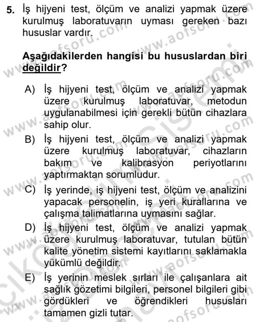 İş Hijyeni ve Ergonomi Dersi 2021 - 2022 Yılı (Final) Dönem Sonu Sınav Soruları 5. Soru