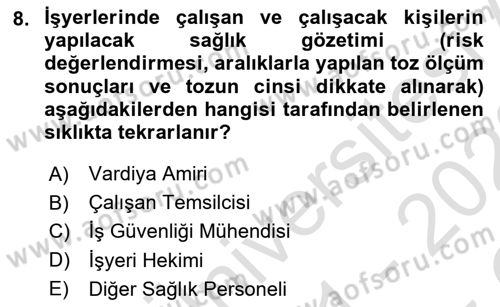 İş Hijyeni ve Ergonomi Dersi 2021 - 2022 Yılı Yaz Okulu Sınav Soruları 8. Soru