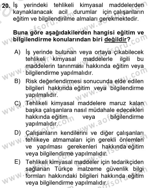İş Hijyeni ve Ergonomi Dersi 2022 - 2023 Yılı (Vize) Ara Sınav Soruları 20. Soru