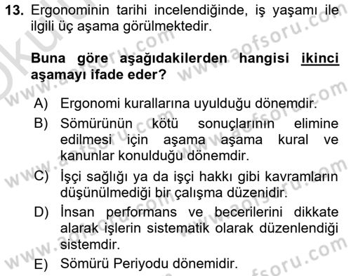 İş Hijyeni ve Ergonomi Dersi 2022 - 2023 Yılı Yaz Okulu Sınav Soruları 13. Soru