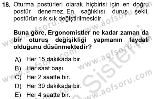 İş Hijyeni ve Ergonomi Dersi 2022 - 2023 Yılı Yaz Okulu Sınav Soruları 18. Soru