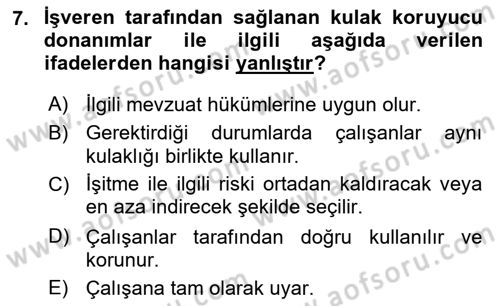 İş Hijyeni ve Ergonomi Dersi 2022 - 2023 Yılı Yaz Okulu Sınav Soruları 7. Soru