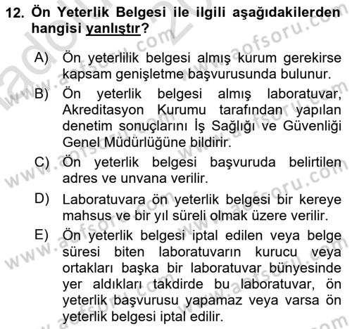 İş Hijyeni ve Ergonomi Dersi 2023 - 2024 Yılı (Vize) Ara Sınav Soruları 12. Soru