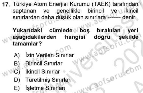 İş Hijyeni ve Ergonomi Dersi 2023 - 2024 Yılı (Vize) Ara Sınav Soruları 17. Soru