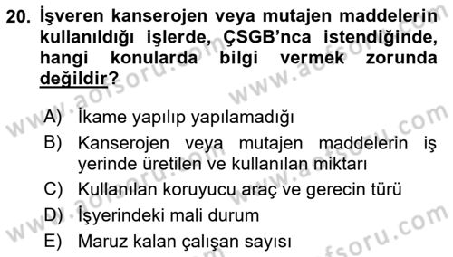 İş Hijyeni ve Ergonomi Dersi 2023 - 2024 Yılı (Vize) Ara Sınav Soruları 20. Soru
