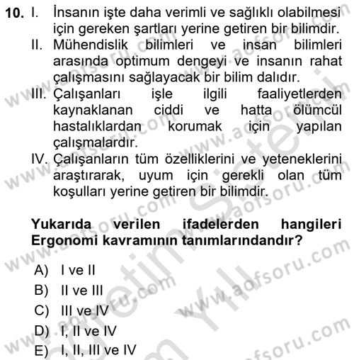 İş Hijyeni ve Ergonomi Dersi 2023 - 2024 Yılı Yaz Okulu Sınav Soruları 10. Soru