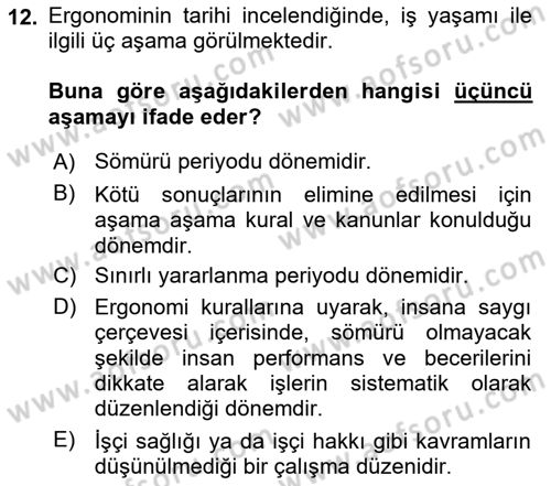 İş Hijyeni ve Ergonomi Dersi 2023 - 2024 Yılı Yaz Okulu Sınav Soruları 12. Soru