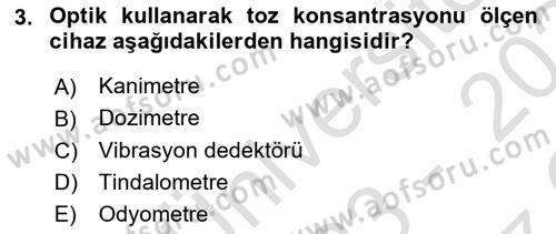 İş Hijyeni ve Ergonomi Dersi 2023 - 2024 Yılı Yaz Okulu Sınav Soruları 3. Soru