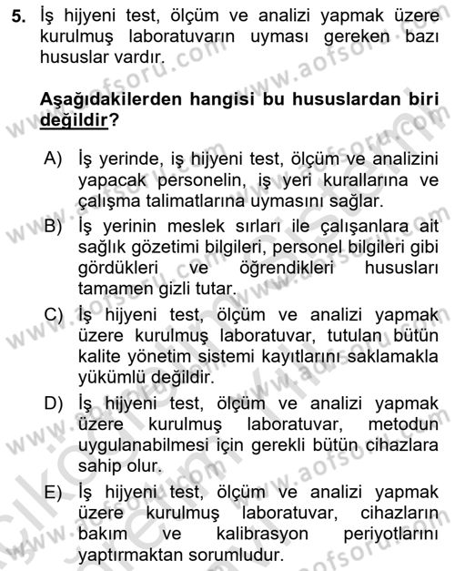 İş Hijyeni ve Ergonomi Dersi 2023 - 2024 Yılı Yaz Okulu Sınav Soruları 5. Soru