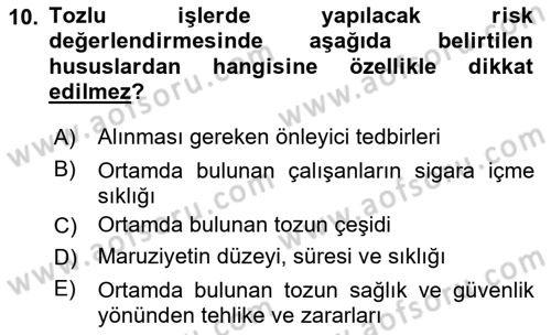İş Hijyeni ve Ergonomi Dersi 2024 - 2025 Yılı (Vize) Ara Sınav Soruları 10. Soru