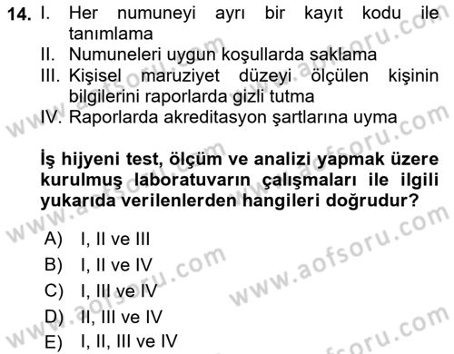 İş Hijyeni ve Ergonomi Dersi 2024 - 2025 Yılı (Vize) Ara Sınav Soruları 14. Soru