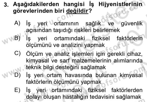 İş Hijyeni ve Ergonomi Dersi 2024 - 2025 Yılı (Vize) Ara Sınav Soruları 3. Soru