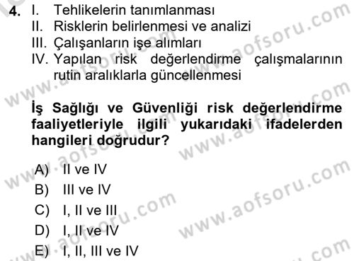 İş Hijyeni ve Ergonomi Dersi 2024 - 2025 Yılı (Vize) Ara Sınav Soruları 4. Soru