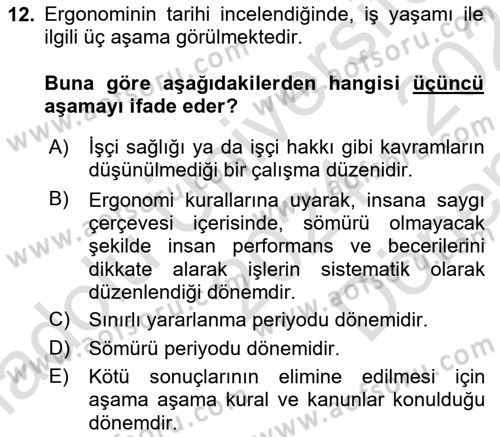 İş Hijyeni ve Ergonomi Dersi 2024 - 2025 Yılı (Final) Dönem Sonu Sınav Soruları 12. Soru
