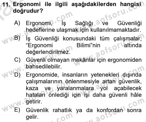 İş Hijyeni ve Ergonomi Dersi 2024 - 2025 Yılı Yaz Okulu Sınav Soruları 11. Soru