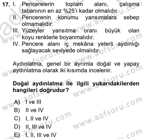 İş Hijyeni ve Ergonomi Dersi 2024 - 2025 Yılı Yaz Okulu Sınav Soruları 17. Soru