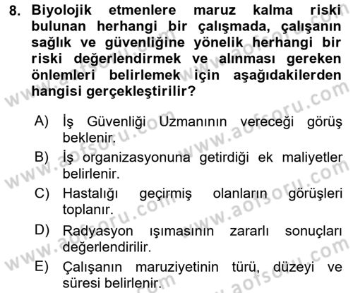İş Hijyeni ve Ergonomi Dersi 2024 - 2025 Yılı Yaz Okulu Sınav Soruları 8. Soru