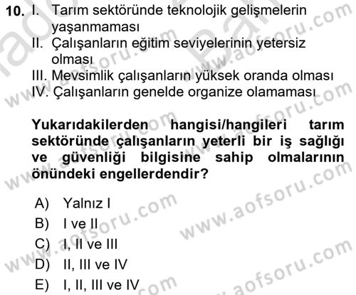 Sektörel İş Sağlığı ve Güvenliği Dersi 2021 - 2022 Yılı (Vize) Ara Sınav Soruları 10. Soru