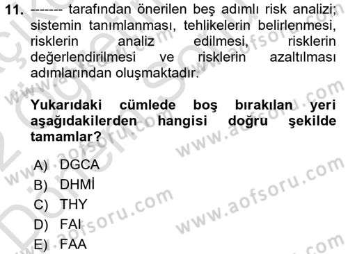 Sektörel İş Sağlığı ve Güvenliği Dersi 2021 - 2022 Yılı (Final) Dönem Sonu Sınav Soruları 11. Soru