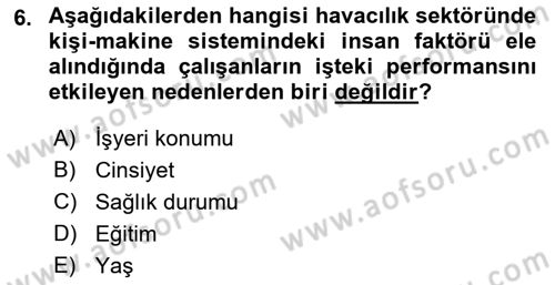 Sektörel İş Sağlığı ve Güvenliği Dersi 2021 - 2022 Yılı (Final) Dönem Sonu Sınav Soruları 6. Soru