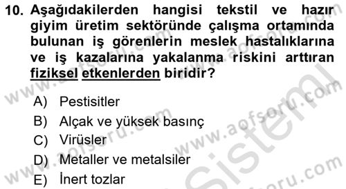 Sektörel İş Sağlığı ve Güvenliği Dersi 2021 - 2022 Yılı Yaz Okulu Sınav Soruları 10. Soru
