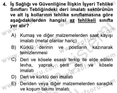 Sektörel İş Sağlığı ve Güvenliği Dersi 2021 - 2022 Yılı Yaz Okulu Sınav Soruları 4. Soru