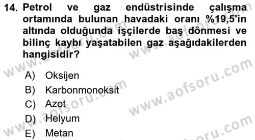 Sektörel İş Sağlığı ve Güvenliği Dersi 2022 - 2023 Yılı Yaz Okulu Sınav Soruları 14. Soru
