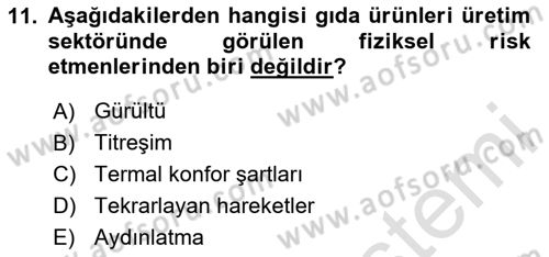 Sektörel İş Sağlığı ve Güvenliği Dersi 2023 - 2024 Yılı (Vize) Ara Sınav Soruları 11. Soru