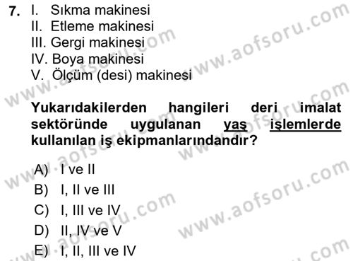 Sektörel İş Sağlığı ve Güvenliği Dersi 2023 - 2024 Yılı (Vize) Ara Sınav Soruları 7. Soru