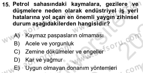 Sektörel İş Sağlığı ve Güvenliği Dersi 2023 - 2024 Yılı Yaz Okulu Sınav Soruları 15. Soru