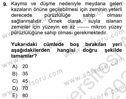 Sektörel İş Sağlığı ve Güvenliği Dersi 2023 - 2024 Yılı Yaz Okulu Sınav Soruları 9. Soru