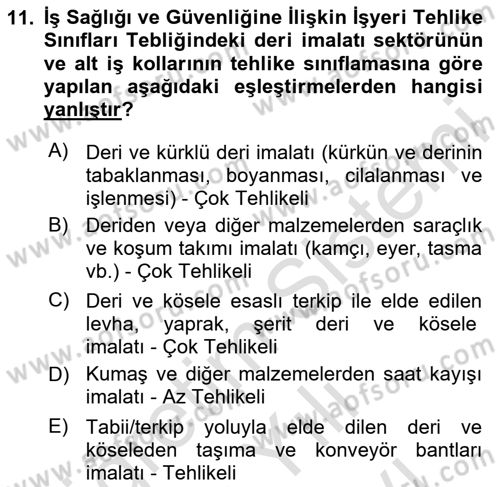 Sektörel İş Sağlığı ve Güvenliği Dersi 2024 - 2025 Yılı (Vize) Ara Sınav Soruları 11. Soru
