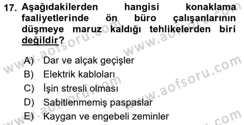 Sektörel İş Sağlığı ve Güvenliği Dersi 2024 - 2025 Yılı (Vize) Ara Sınav Soruları 17. Soru