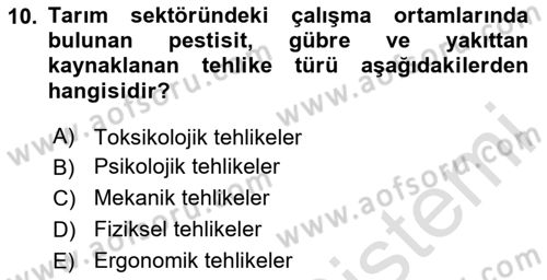 Sektörel İş Sağlığı ve Güvenliği Dersi 2024 - 2025 Yılı Yaz Okulu Sınav Soruları 10. Soru