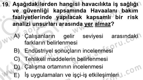 Sektörel İş Sağlığı ve Güvenliği Dersi 2024 - 2025 Yılı Yaz Okulu Sınav Soruları 19. Soru