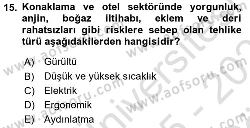 Sektörel İş Sağlığı ve Güvenliği Dersi 2025 - 2026 Yılı (Vize) Ara Sınav Soruları 15. Soru