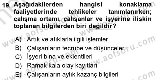 Sektörel İş Sağlığı ve Güvenliği Dersi 2025 - 2026 Yılı (Vize) Ara Sınav Soruları 19. Soru
