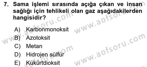 Sektörel İş Sağlığı ve Güvenliği Dersi 2025 - 2026 Yılı (Vize) Ara Sınav Soruları 7. Soru