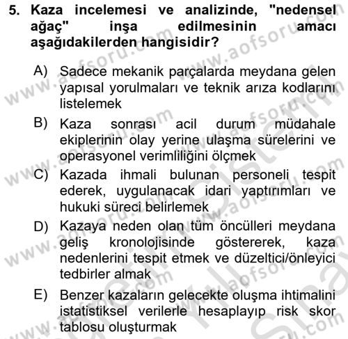 Sektörel İş Sağlığı ve Güvenliği Dersi 2025 - 2026 Yılı (Final) Dönem Sonu Sınav Soruları 5. Soru