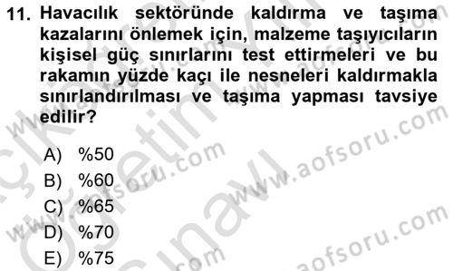 Sektörel İş Sağlığı ve Güvenliği Dersi 2025 - 2026 Yılı Yaz Okulu Sınav Soruları 11. Soru
