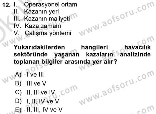 Sektörel İş Sağlığı ve Güvenliği Dersi 2025 - 2026 Yılı Yaz Okulu Sınav Soruları 12. Soru