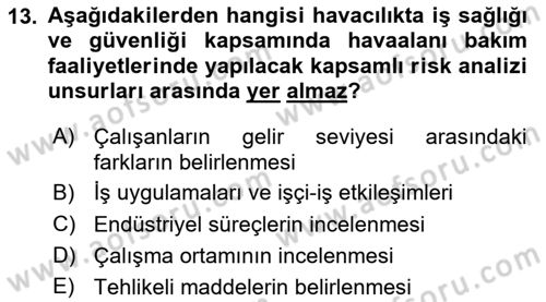 Sektörel İş Sağlığı ve Güvenliği Dersi 2025 - 2026 Yılı Yaz Okulu Sınav Soruları 13. Soru