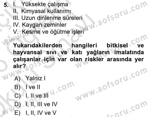 Sektörel İş Sağlığı ve Güvenliği Dersi 2025 - 2026 Yılı Yaz Okulu Sınav Soruları 5. Soru
