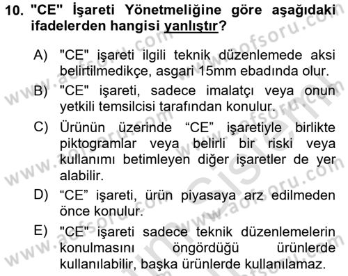 İş Sağlığı ve Güvenliği Donanımları ve Ölçme Teknikleri Dersi 2020 - 2021 Yılı Yaz Okulu Sınav Soruları 10. Soru