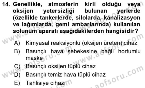 İş Sağlığı ve Güvenliği Donanımları ve Ölçme Teknikleri Dersi 2020 - 2021 Yılı Yaz Okulu Sınav Soruları 14. Soru