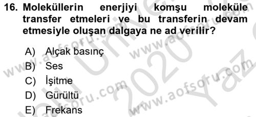 İş Sağlığı ve Güvenliği Donanımları ve Ölçme Teknikleri Dersi 2020 - 2021 Yılı Yaz Okulu Sınav Soruları 16. Soru