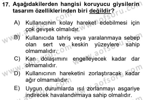 İş Sağlığı ve Güvenliği Donanımları ve Ölçme Teknikleri Dersi 2020 - 2021 Yılı Yaz Okulu Sınav Soruları 17. Soru