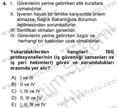 İş Sağlığı ve Güvenliği Donanımları ve Ölçme Teknikleri Dersi 2020 - 2021 Yılı Yaz Okulu Sınav Soruları 4. Soru