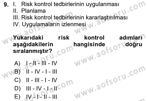 İş Sağlığı ve Güvenliği Donanımları ve Ölçme Teknikleri Dersi 2020 - 2021 Yılı Yaz Okulu Sınav Soruları 9. Soru